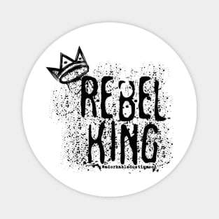 Rebel King Graffiti Magnet